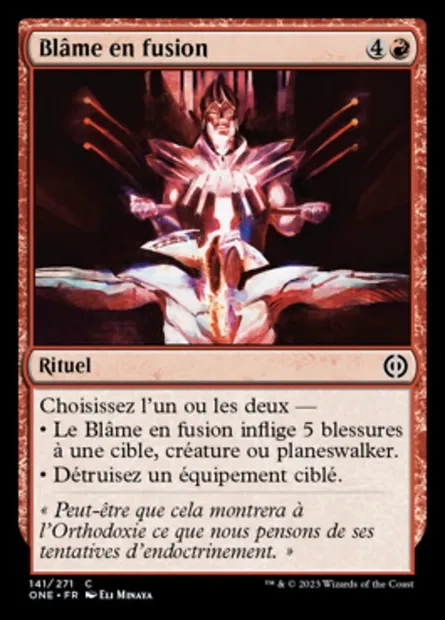 Blâme en fusion, carte Magic ONE 141 — extension Tous Phyrexians