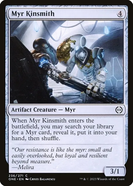 Myr Kinsmith, Magic card ONE 236 — Phyrexia: All Will Be One set