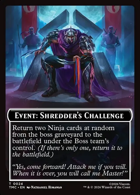 Event: Shredder's Challenge, Magic card TTMC 24 — Teenage Mutant Ninja Turtles Eternal Tokens set