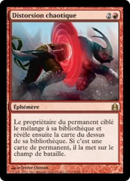 Distorsion chaotique, carte Magic CMD 114 — extension Commander 2011
