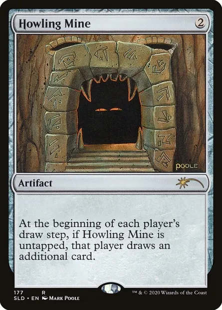 Howling Mine, Magic card SLD 177 — Secret Lair Drop set