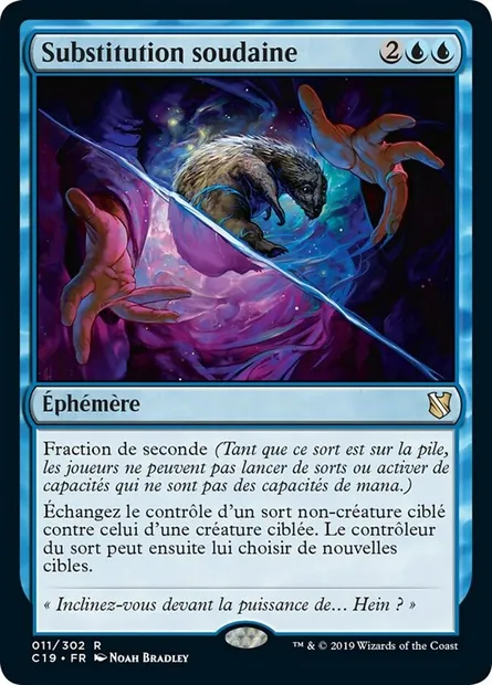 Substitution soudaine, carte Magic C19 11 — extension Commander 2019