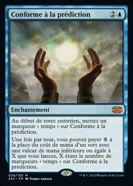 Conforme à la prédiction, carte Magic 2X2 38 — extension Double Masters 2022