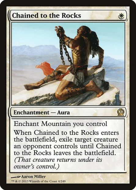 Chained to the Rocks, Magic card THS 4 — Theros set