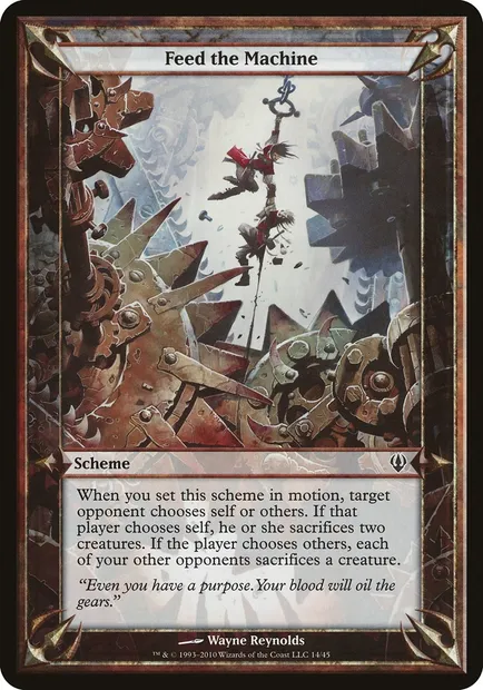 Feed the Machine, Magic card OARC 14★ — Archenemy Schemes set