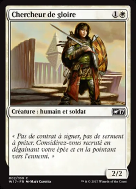 Chercheur de gloire, carte Magic W17 2 — extension Welcome Deck 2017