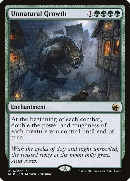 Unnatural Growth, Magic card MID 206 — Innistrad: Midnight Hunt set