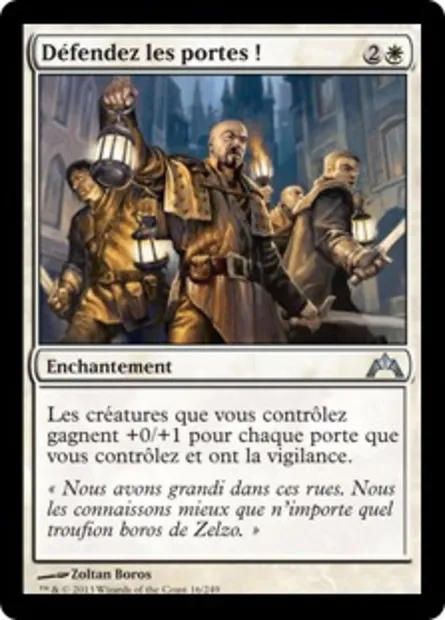 Défendez les portes !, carte Magic GTC 16 — extension Insurrection