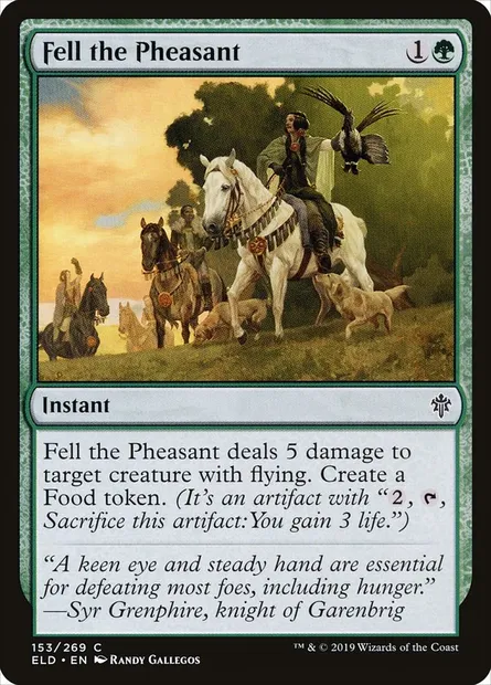 Fell the Pheasant, Magic card ELD 153 — Throne of Eldraine set