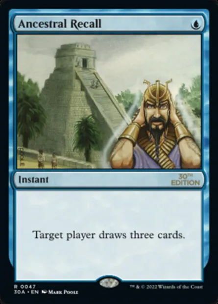 Ancestral Recall, carte Magic 30A 47 — extension 30th Anniversary Edition