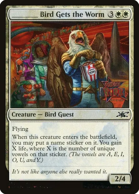 _____ Bird Gets the Worm, Magic card UNF 291 — Unfinity set