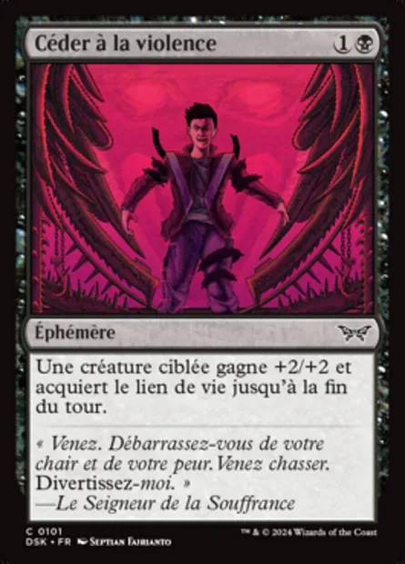 Céder à la violence, carte Magic DSK 101 — extension Duskmourn: House of Horror