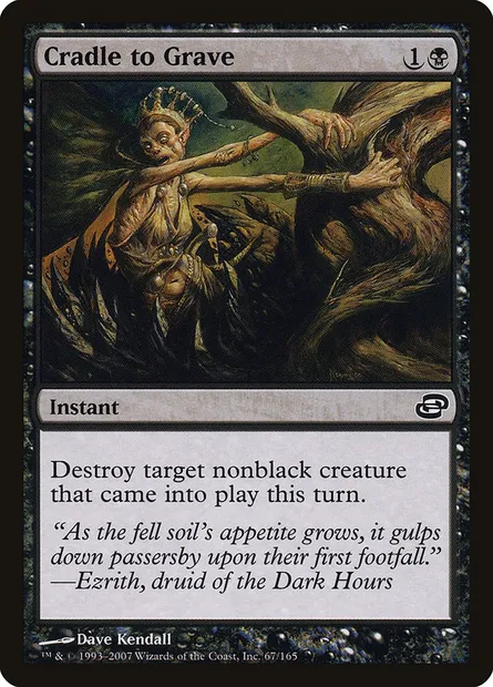 Cradle to Grave, Magic card PLC 67 — Planar Chaos set