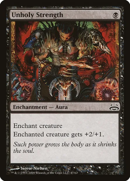 Unholy Strength, Magic card DDC 47 — Duel Decks: Divine vs. Demonic set