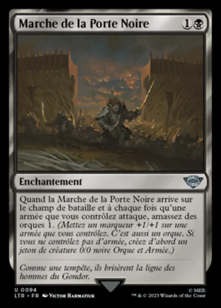Marche de la Porte Noire, carte Magic LTR 94 — extension Le Seigneur des Anneaux : chroniques de la Terre du Milieu