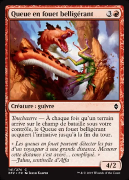 Queue en fouet belligérant, carte Magic BFZ 141 — extension La bataille de Zendikar