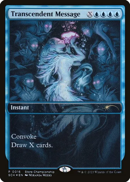 Transcendent Message, Magic card SCH 16 — Store Championships set