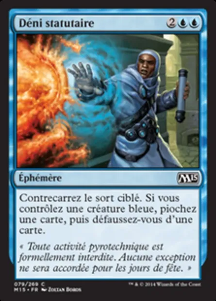 Déni statutaire, carte Magic M15 79 — extension Magic 2015
