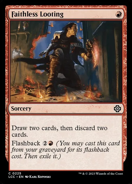 Faithless Looting, Magic card LCC 225 — The Lost Caverns of Ixalan Commander set