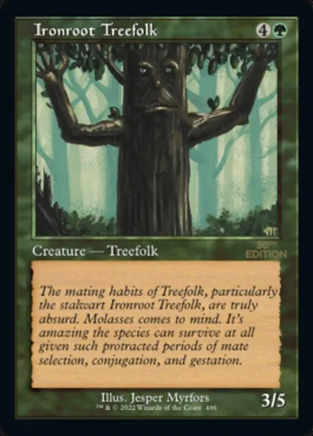 Ironroot Treefolk, Magic card 30A 496 — 30th Anniversary Edition set