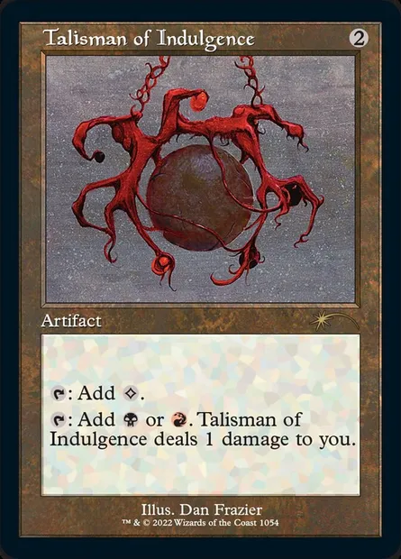 Talisman of Indulgence, Magic card SLD 1054 — Secret Lair Drop set