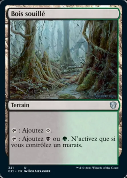 Bois souillé, carte Magic C21 321 — extension Commander 2021