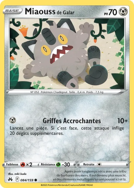 Miaouss de Galar, carte Pokémon CRZ 084 — extension Zénith Suprême