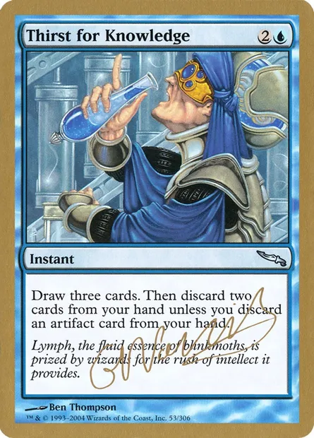 Thirst for Knowledge, Magic card WC04 gn53 — World Championship Decks 2004 set
