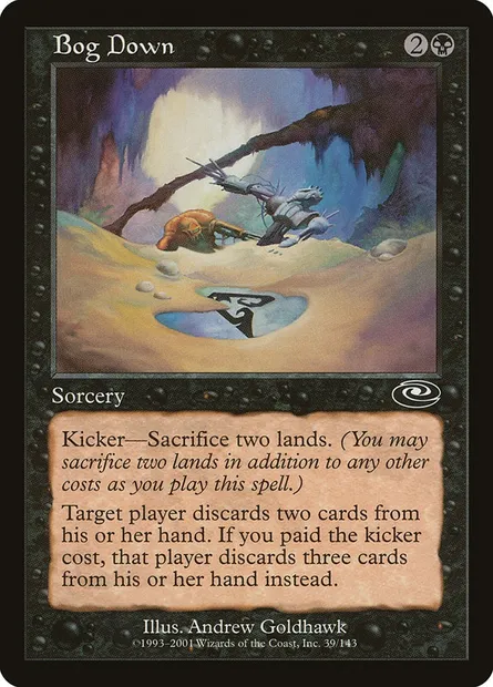 Bog Down, Magic card PLS 39 — Planeshift set
