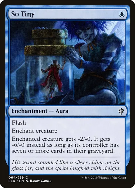 So Tiny, Magic card ELD 64 — Throne of Eldraine set
