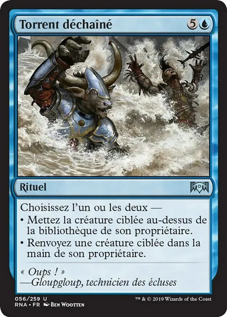 Torrent déchaîné, carte Magic RNA 56 — extension L'allégeance de Ravnica