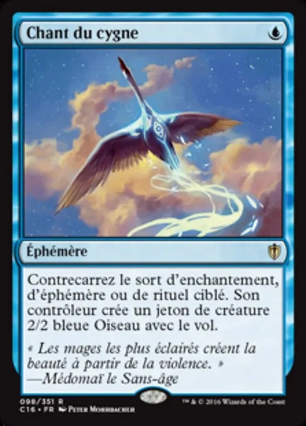 Chant du cygne, carte Magic C16 98 — extension Commander 2016