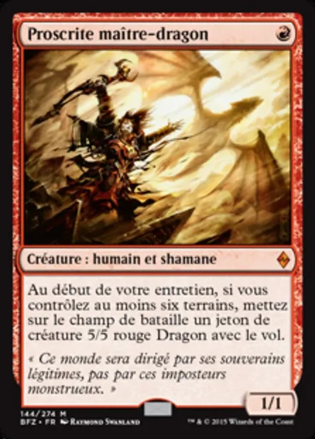 Proscrite maître-dragon, carte Magic BFZ 144 — extension La bataille de Zendikar