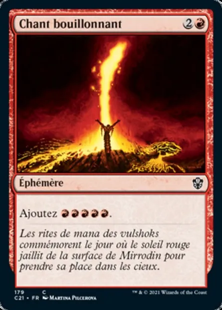 Chant bouillonnant, carte Magic C21 179 — extension Commander 2021