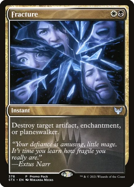 Fracture, Magic card STX 378 — Strixhaven: School of Mages set