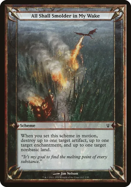 All Shall Smolder in My Wake, Magic card OARC 2★ — Archenemy Schemes set