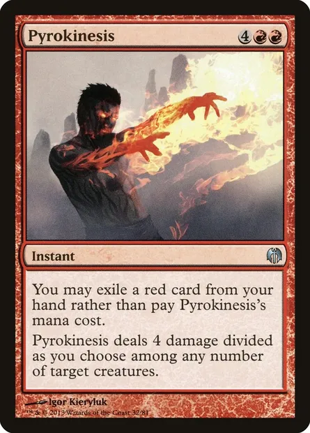 Pyrokinesis, Magic card DDL 32 — Duel Decks: Heroes vs. Monsters set