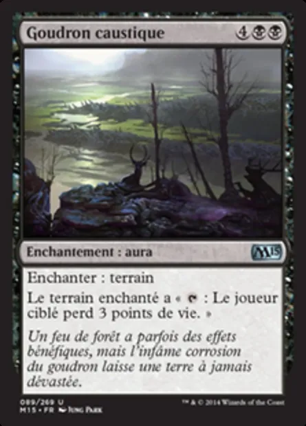 Goudron caustique, carte Magic M15 89 — extension Magic 2015