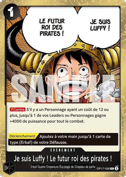 Je suis Luffy ! Le futur roi des pirates !, carte One Piece OP17-096 — extension LES GUERRIERS LES PLUS PUISSANTS AU MONDE