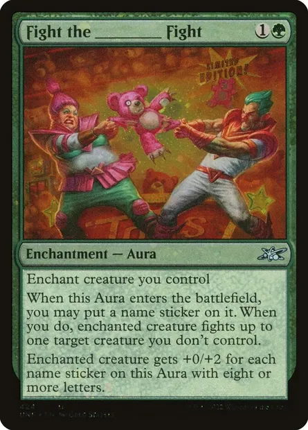 Fight the _____ Fight, Magic card UNF 424 — Unfinity set