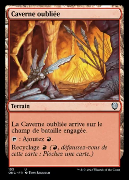 Caverne oubliée, carte Magic ONC 153 — extension Phyrexia: All Will Be One Commander