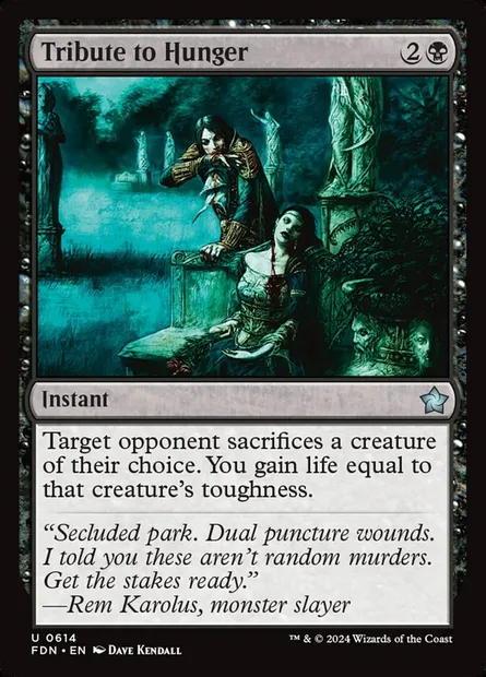 Tribute to Hunger, Magic card FDN 614 — Foundations set
