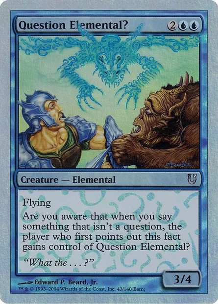 Question Elemental?, Magic card UNH 43★ — Unhinged set