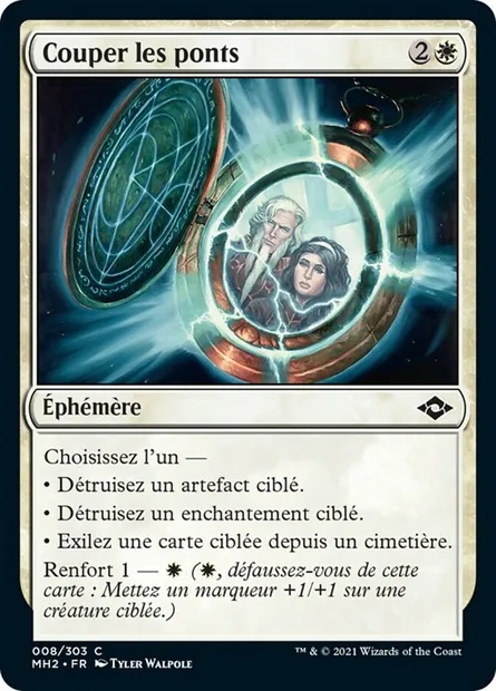 Couper les ponts, carte Magic MH2 8 — extension Horizons du Modern 2