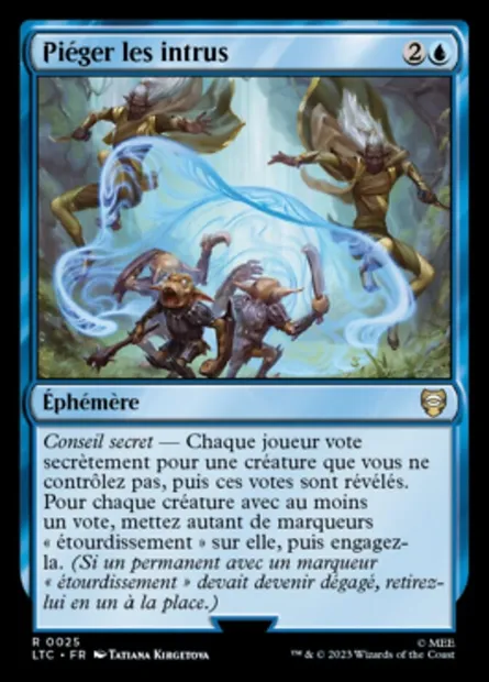 Piéger les intrus, carte Magic LTC 25 — extension Tales of Middle-earth Commander