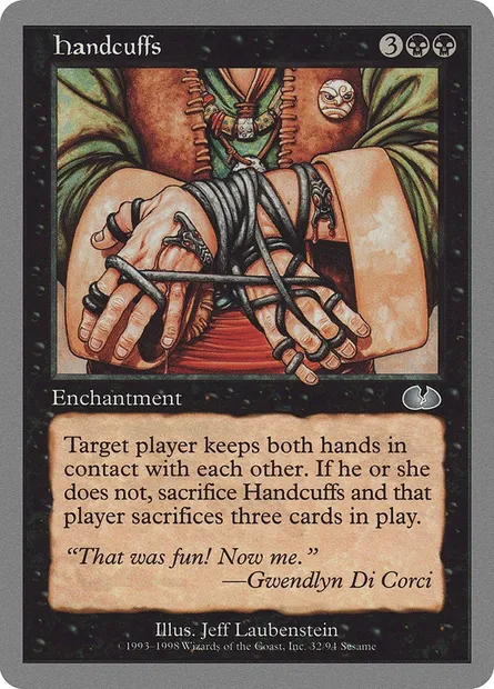 Handcuffs, Magic card UGL 32 — Unglued set