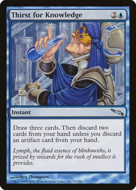 Thirst for Knowledge, Magic card MRD 53 — Mirrodin set