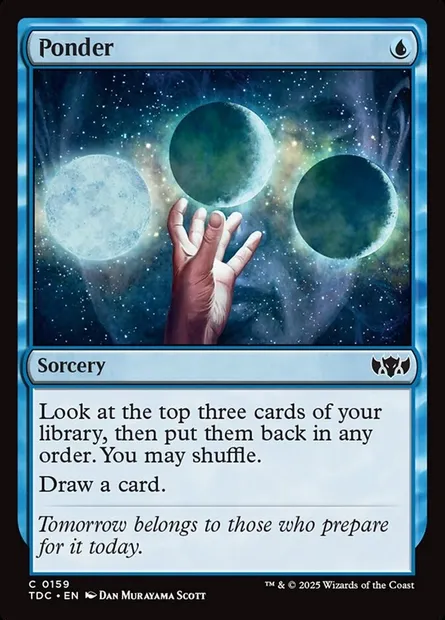 Ponder, Magic card TDC 159 — Tarkir: Dragonstorm Commander set