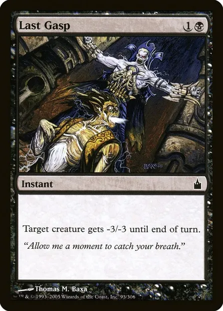 Last Gasp, Magic card RAV 93 — Ravnica: City of Guilds set