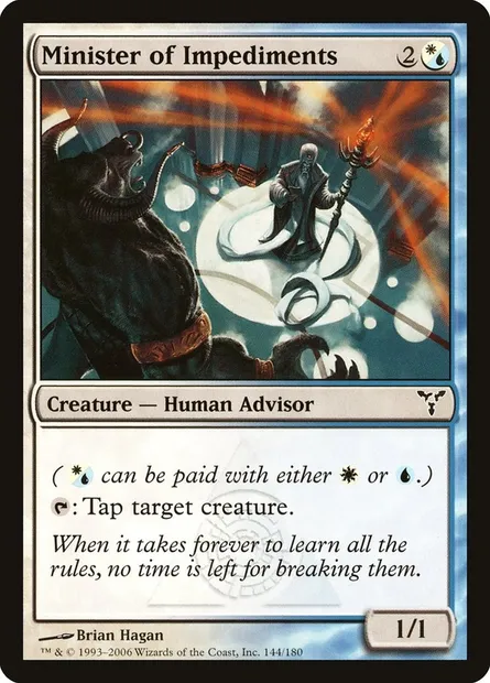 Minister of Impediments, Magic card DIS 144 — Dissension set